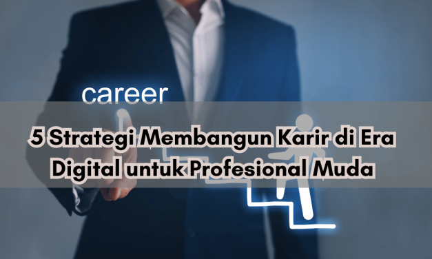 Cara Membangun Karier Tanpa Gelar Formal Di Era Digital