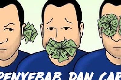 Faktor Penyebab Korupsi Dan Bagaimana Mengatasinya